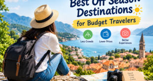 Best Off Season Destinations for Budget Travelers